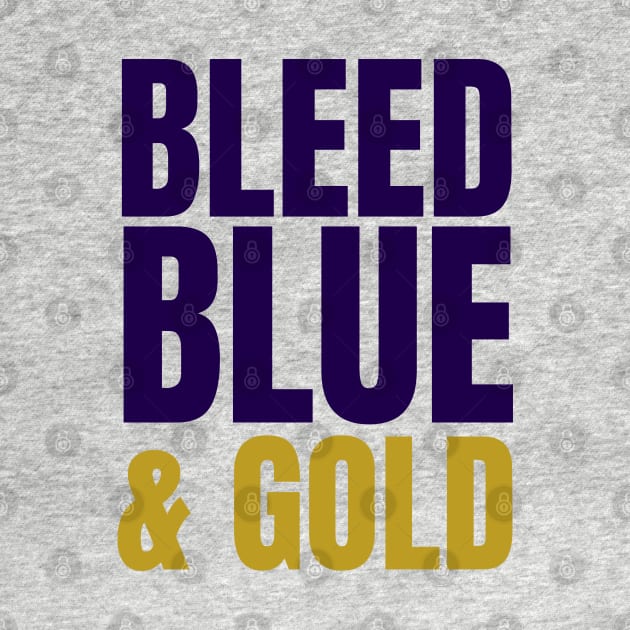 We Bleed Blue And Gold by HobbyAndArt